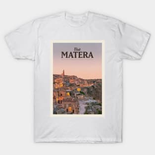 Visit Matera T-Shirt